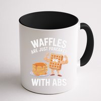 Waffles Are Just Pancakes With Abs Funny Breakfast Mug