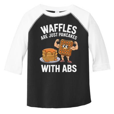 Waffles Are Just Pancakes With Abs Funny Breakfast Toddler Fine Jersey T-Shirt