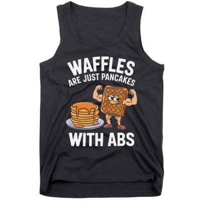 Waffles Are Just Pancakes With Abs Funny Breakfast Tank Top