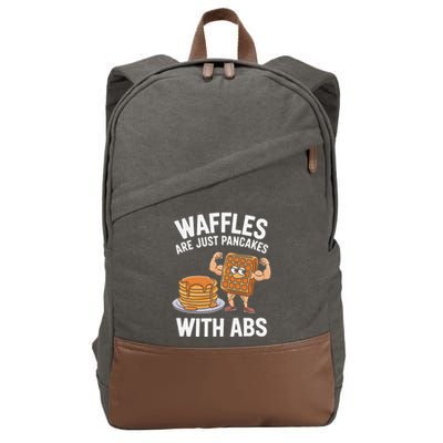 Waffles Are Just Pancakes With Abs Funny Breakfast Cotton Canvas Backpack