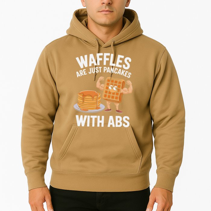 Waffles Are Just Pancakes With Abs Funny Breakfast Hoodie