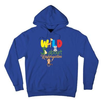 Wild About Kindergarten Great Gift Monkey Giraffe Zebra Educator Meaningful Gift Tall Hoodie