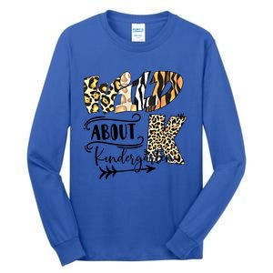 Wild About Kindergarten Back To School Gift For Teacher Cool Gift Tall Long Sleeve T-Shirt