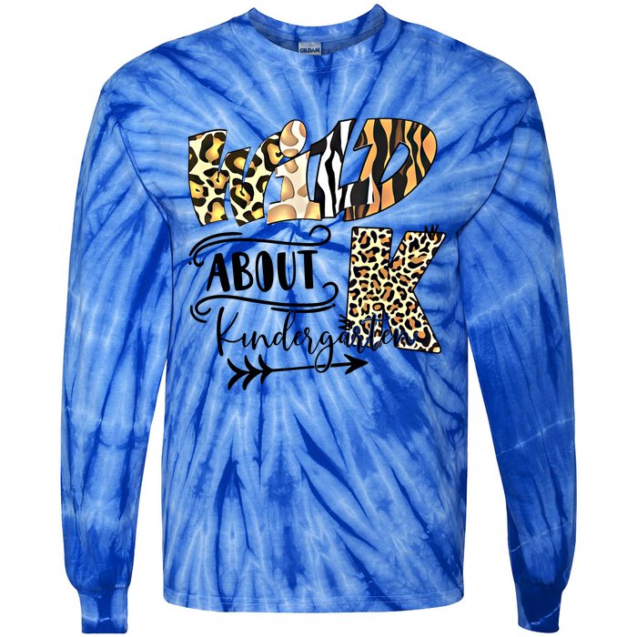 Wild About Kindergarten Back To School Gift For Teacher Cool Gift Tie-Dye Long Sleeve Shirt