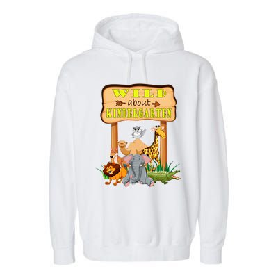 Wild About Kindergarten Funny Safari Zoo Preschool Meaningful Gift Garment-Dyed Fleece Hoodie