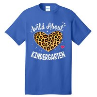 Wild About Kindergarten Leopard Squad Kinder Gift Tall T-Shirt