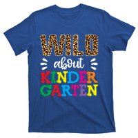 Wild About Kindergarten Teacher Gift Back To School Leopard Meaningful Gift T-Shirt