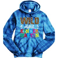 Wild About Kindergarten Teacher Gift Back To School Leopard Meaningful Gift Tie Dye Hoodie