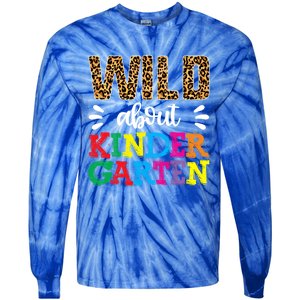 Wild About Kindergarten Teacher Gift Back To School Leopard Meaningful Gift Tie-Dye Long Sleeve Shirt