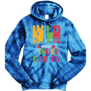 Wild About Kindergarten Cute Kindergarten Cute Gift Tie Dye Hoodie