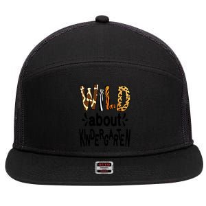 Wild About Kindergarten Teacher First Day Of Kindergarten Gift 7 Panel Mesh Trucker Snapback Hat