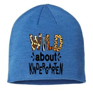 Wild About Kindergarten Teacher First Day Of Kindergarten Gift Sustainable Beanie