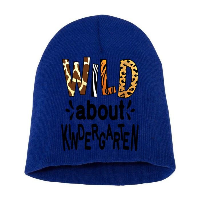 Wild About Kindergarten Teacher First Day Of Kindergarten Gift Short Acrylic Beanie