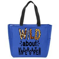 Wild About Kindergarten Teacher First Day Of Kindergarten Gift Zip Tote Bag