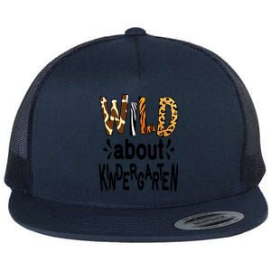 Wild About Kindergarten Teacher First Day Of Kindergarten Gift Flat Bill Trucker Hat