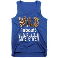 Wild About Kindergarten Teacher First Day Of Kindergarten Gift Tank Top