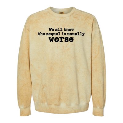 We All Know The Sequel Is Usually Worse Obama Sayings Dnc Colorblast Crewneck Sweatshirt