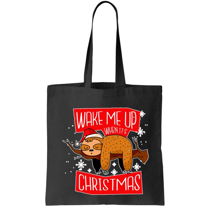 Wake Me Up When It's Christmas Funny Sloth Bag