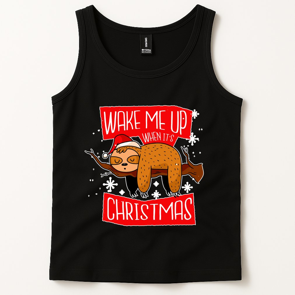 Wake Me Up When It's Christmas Funny Sloth Tank Top