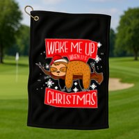Wake Me Up When It's Christmas Funny Sloth Golf Towel