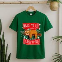 Wake Me Up When It's Christmas Funny Sloth T-Shirt