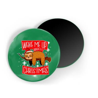 Wake Me Up When It's Christmas Funny Sloth Magnet