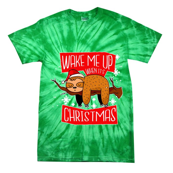 Wake Me Up When It's Christmas Funny Sloth Tie-Dye T-Shirt
