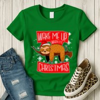 Wake Me Up When It's Christmas Funny Sloth Womens T-Shirt