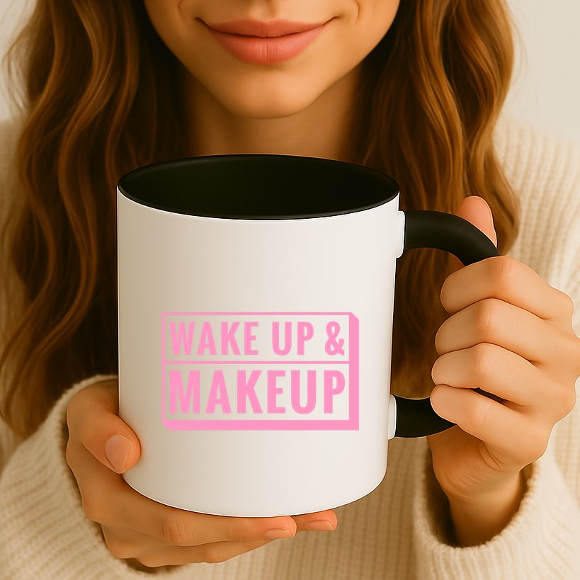 Wake Up And Makeup Mug