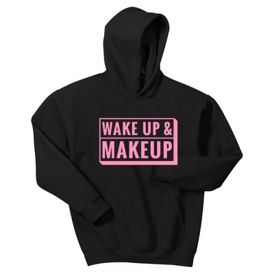 Wake Up And Makeup Kids Hoodie