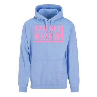 Wake Up And Makeup Unisex Surf Hoodie