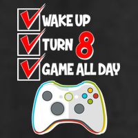 Wake Up Turn Eight Game All Day 8th Birthday Tumbler