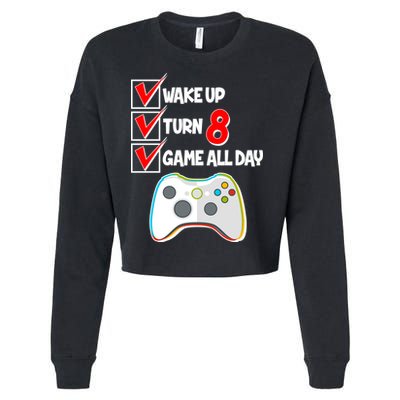 Wake Up Turn Eight Game All Day 8th Birthday Cropped Pullover Crew