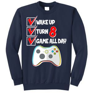 Wake Up Turn Eight Game All Day 8th Birthday Sweatshirt