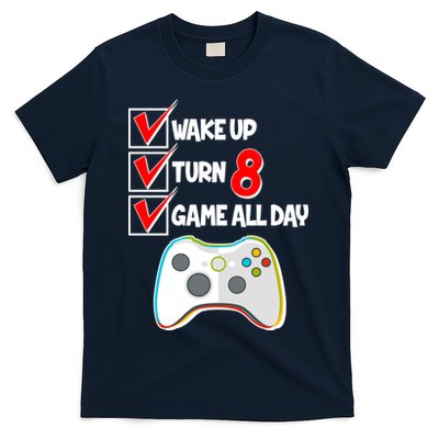 Wake Up Turn Eight Game All Day 8th Birthday T-Shirt