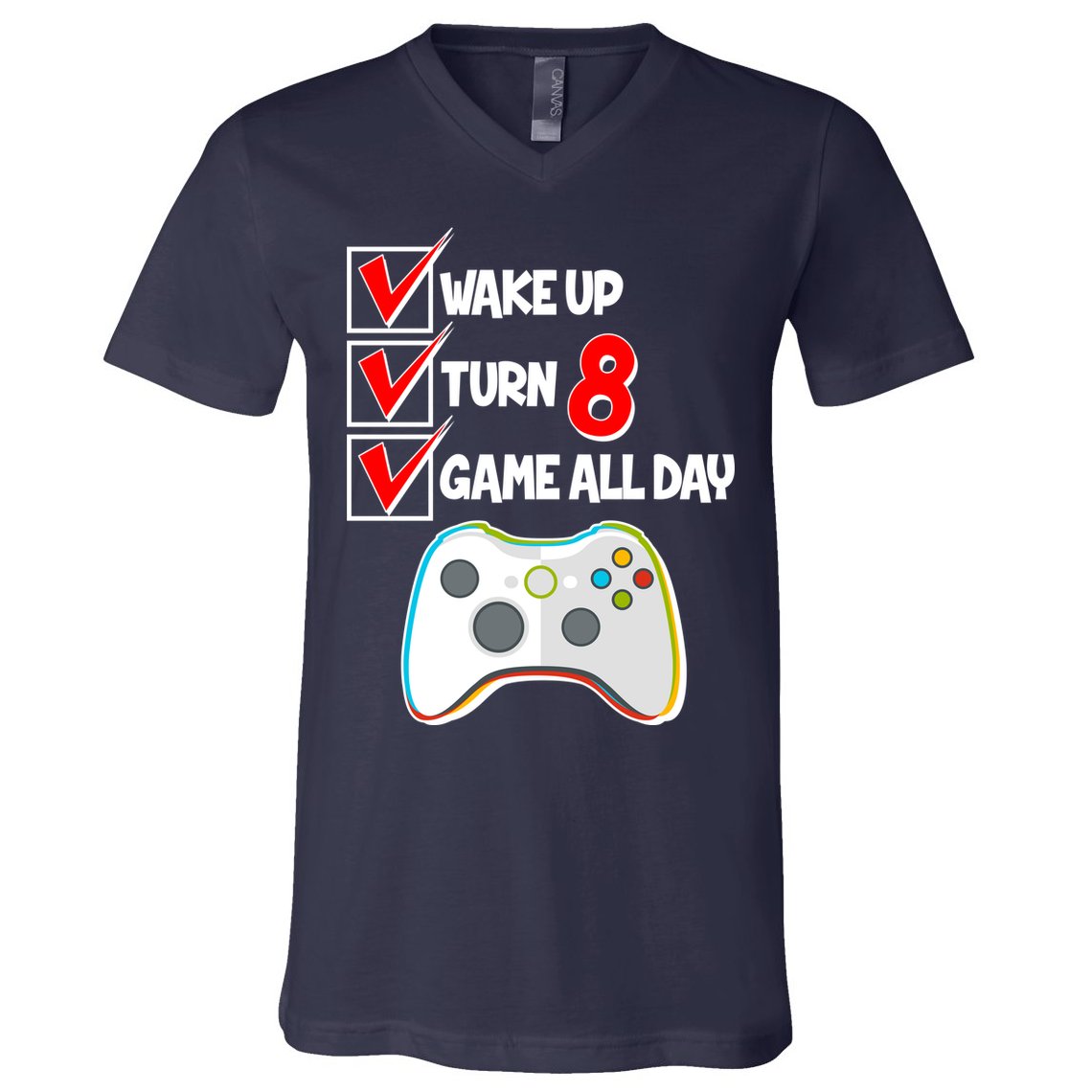 Wake Up Turn Eight Game All Day 8th Birthday V-Neck T-Shirt