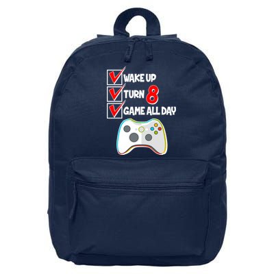 Wake Up Turn Eight Game All Day 8th Birthday 16 in Basic Backpack