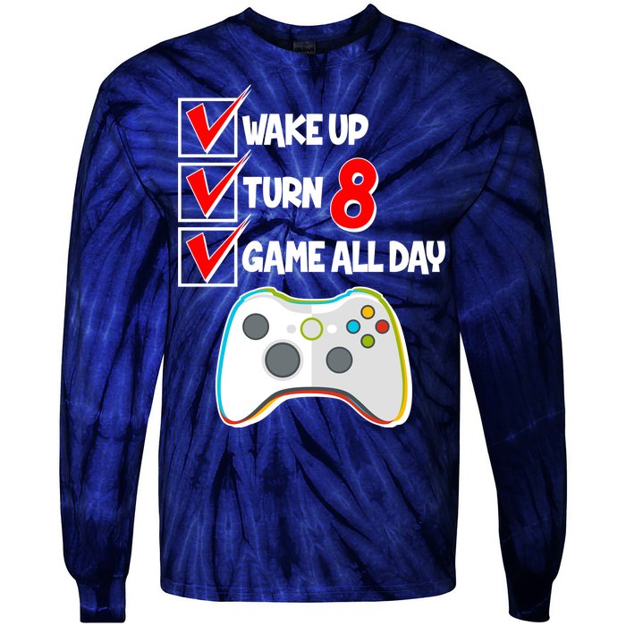 Wake Up Turn Eight Game All Day 8th Birthday Tie-Dye Long Sleeve Shirt