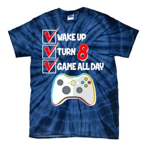 Wake Up Turn Eight Game All Day 8th Birthday Tie-Dye T-Shirt