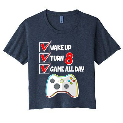 Wake Up Turn Eight Game All Day 8th Birthday Crop Top