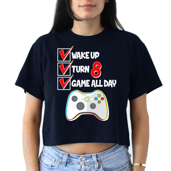 Wake Up Turn Eight Game All Day 8th Birthday Crop Top
