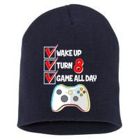 Wake Up Turn Eight Game All Day 8th Birthday Short Acrylic Beanie