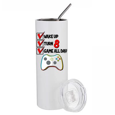 Wake Up Turn Eight Game All Day 8th Birthday Stainless Steel Tumbler