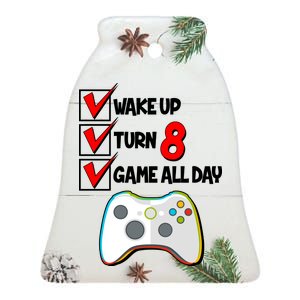 Wake Up Turn Eight Game All Day 8th Birthday Ceramic Bell Ornament