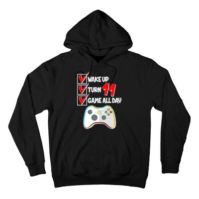 Wake Up Turn Eleven Game All Day 11th Birthday Hoodie