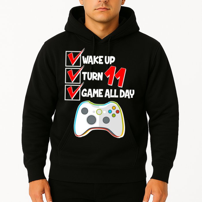 Wake Up Turn Eleven Game All Day 11th Birthday Hoodie