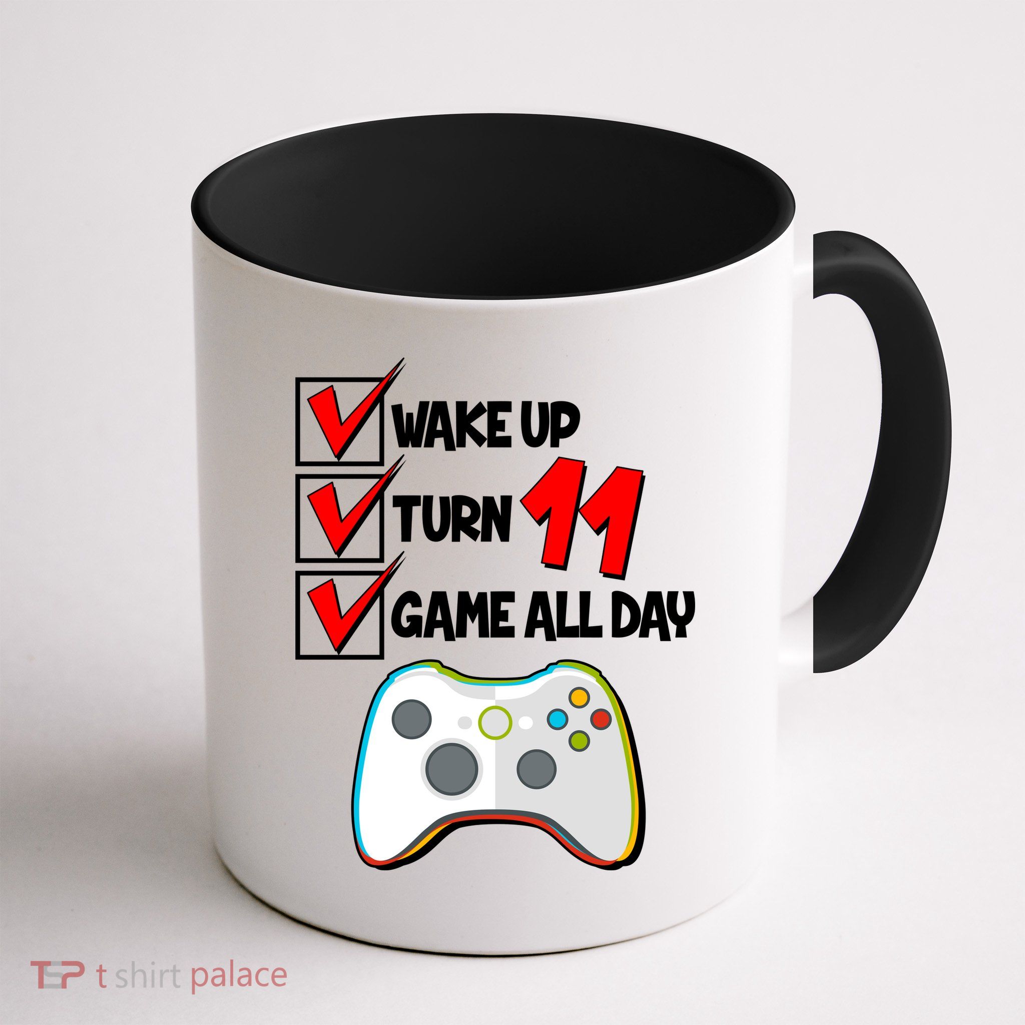 Wake Up Turn Eleven Game All Day 11th Birthday Mug