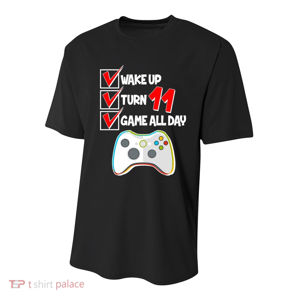 Wake Up Turn Eleven Game All Day 11th Birthday Youth Performance Sprint T-Shirt