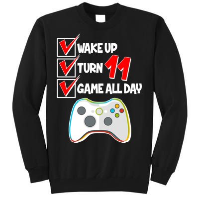 Wake Up Turn Eleven Game All Day 11th Birthday Tall Sweatshirt