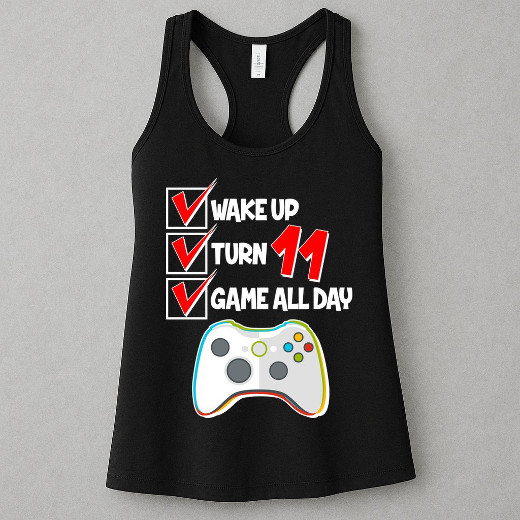 Wake Up Turn Eleven Game All Day 11th Birthday Womens Tank Top